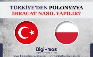 Türkiye’den Polonya’ya ihracat nasıl yapılır?